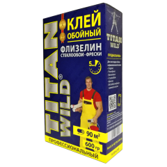 Клей обойный ТИТАН WILD для флизелиновых обоев 600гр (15) (*4)