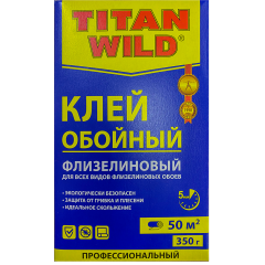 Клей обойный ТИТАН WILD для флизелиновых обоев 350гр (36) (*2)